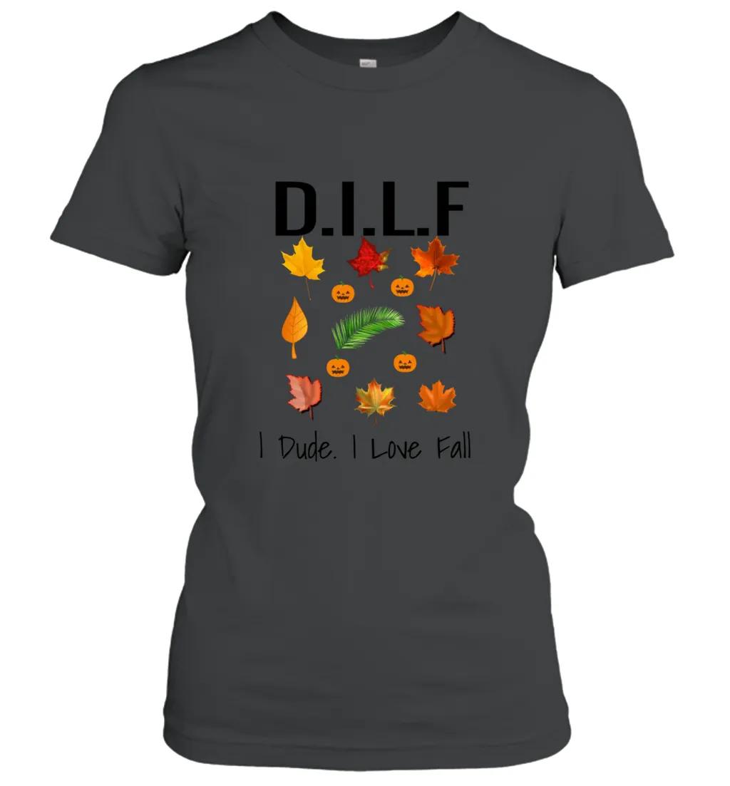 Dilf I Dude I Love Fall