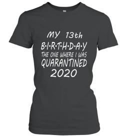 13th Birthday Quarantine 2020