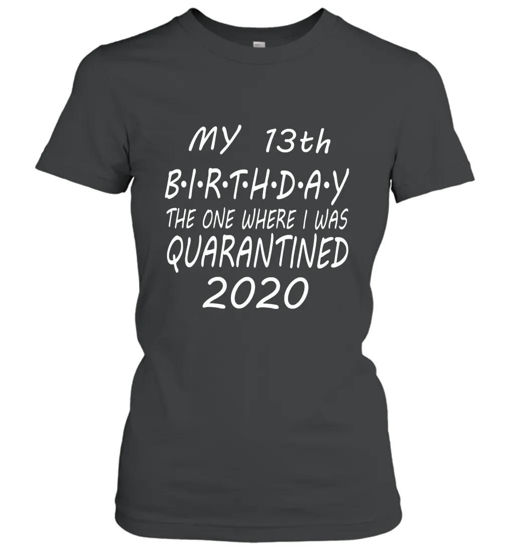 13th Birthday Quarantine 2020