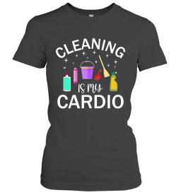 Cleaning Is My Cardio 2