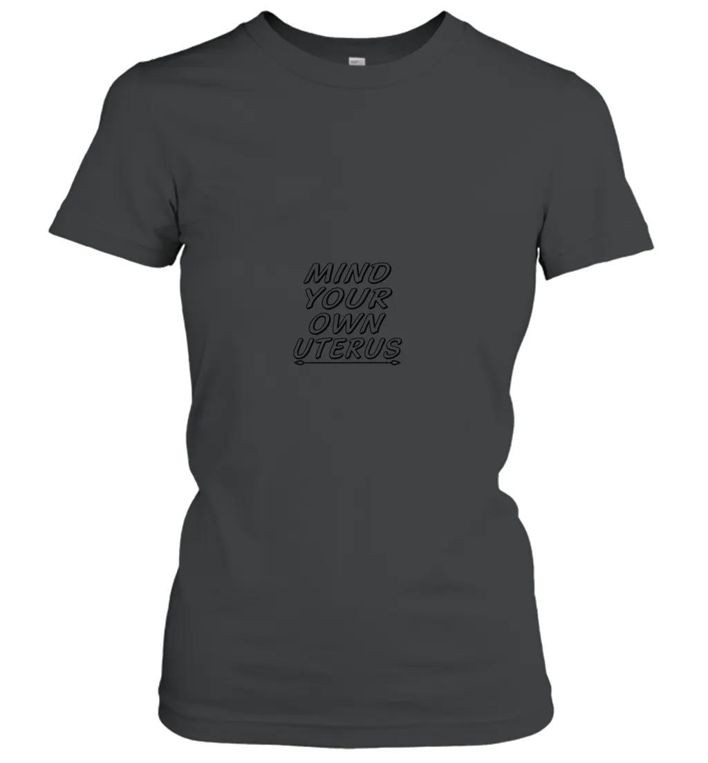 Mind Your Own Uterus