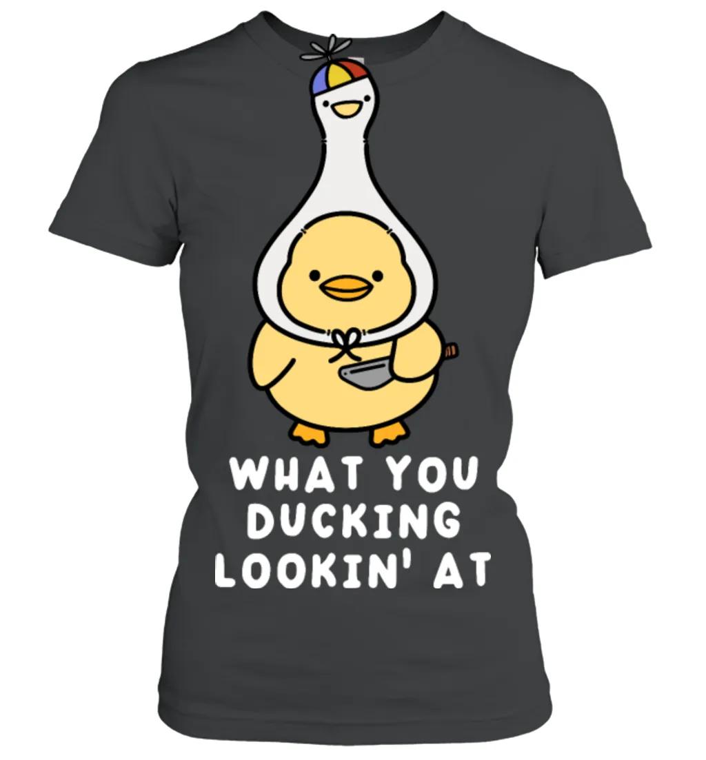 What You Ducking Lookin