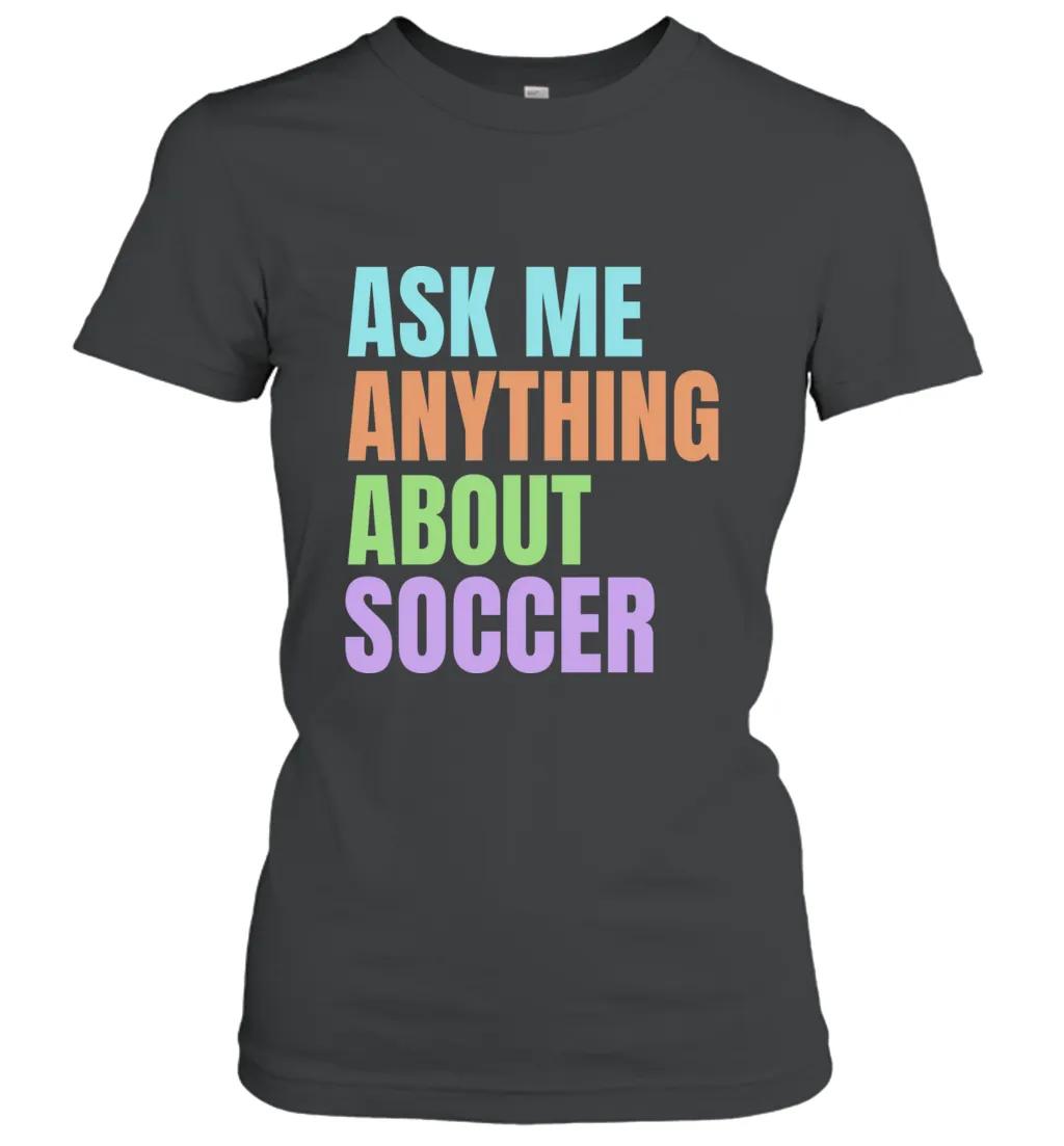 Ask Me Anything About Soccer