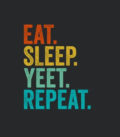 Retro Eat Sleep Yeet Repeat