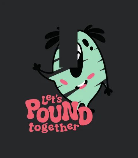 Lets Pound Together