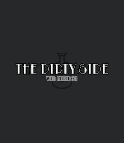 The Dirty Side