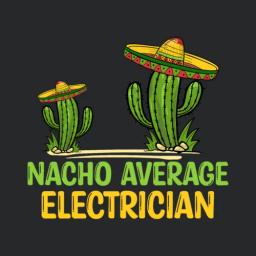 Nacho Average Electrician
