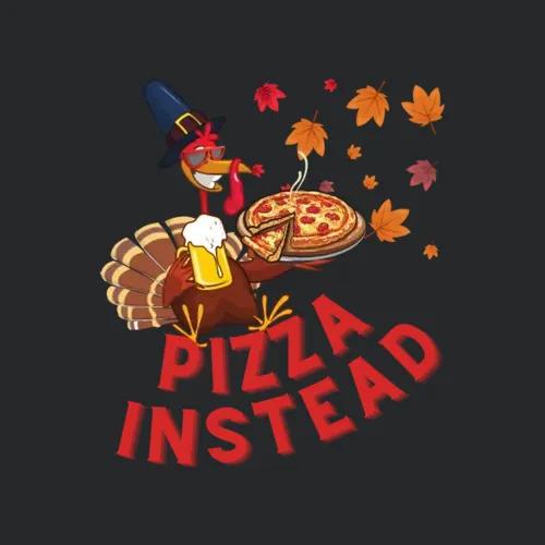 Turkey Pizza Instead