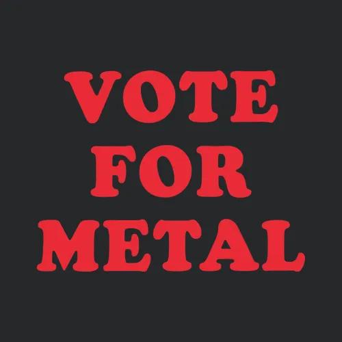 Vote For Metal