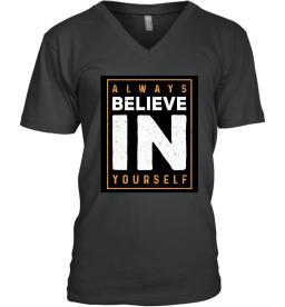 Always Believe In Yourself