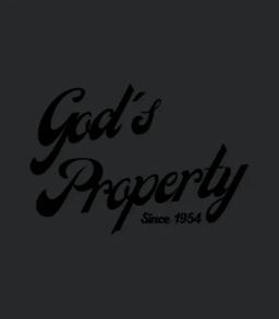 Gods Property Since 1954