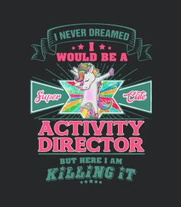 Activity Director Super Cute