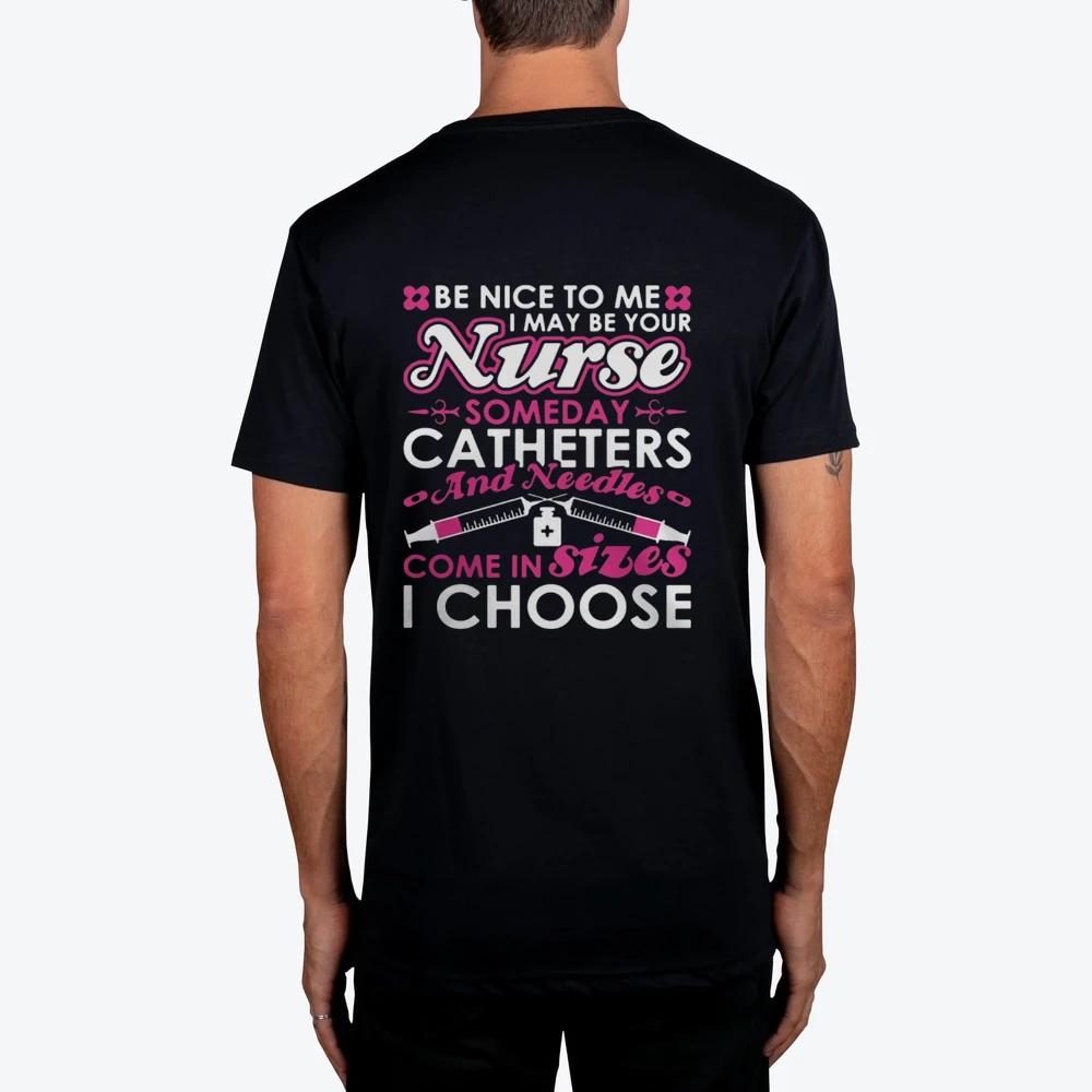 Nurse Be Nice To Be Nurse