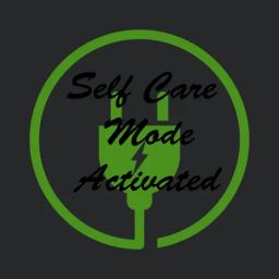 Self Care Mode Activated