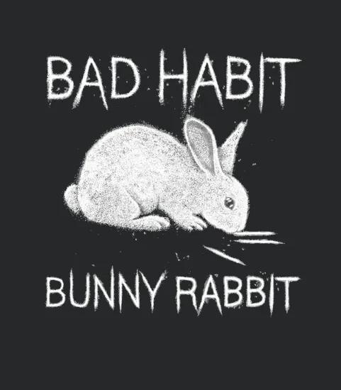 Bad Habit Bunny Rabbit Cocaine