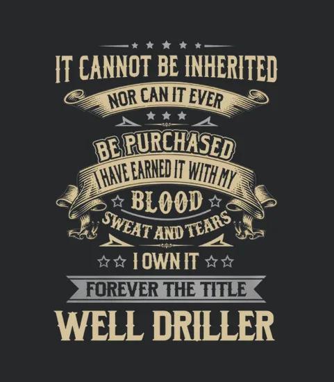 Well Driller Forever Job Title