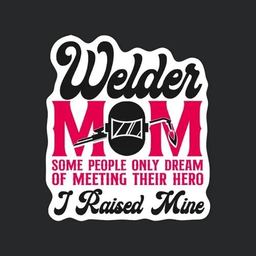 Welder Welding Mother Vintage