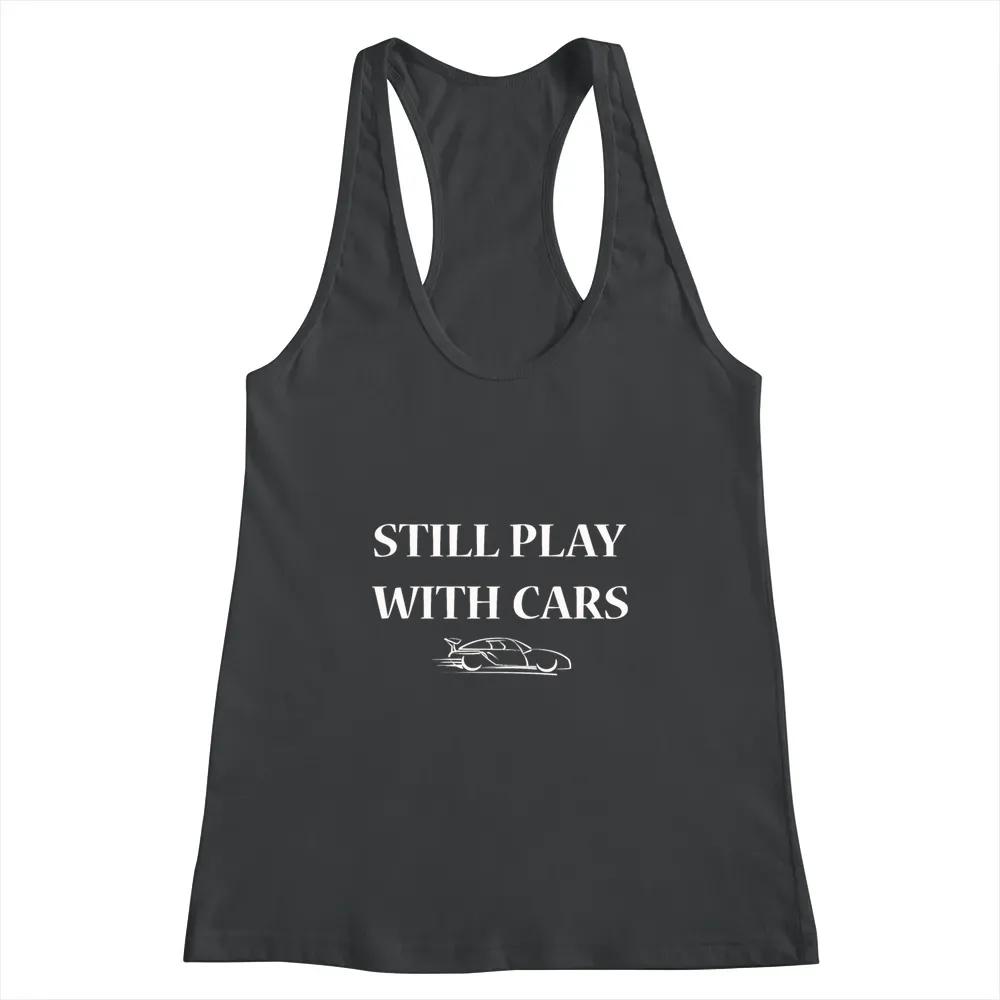 Funny Still Play With Cars