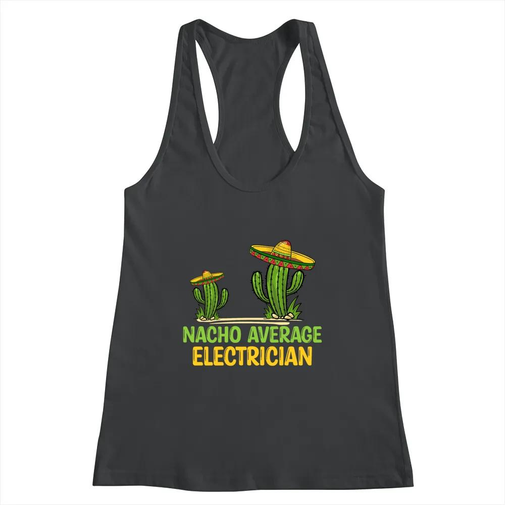 Nacho Average Electrician