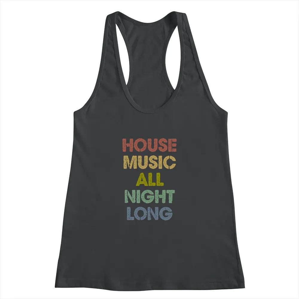 House Music All Night Long