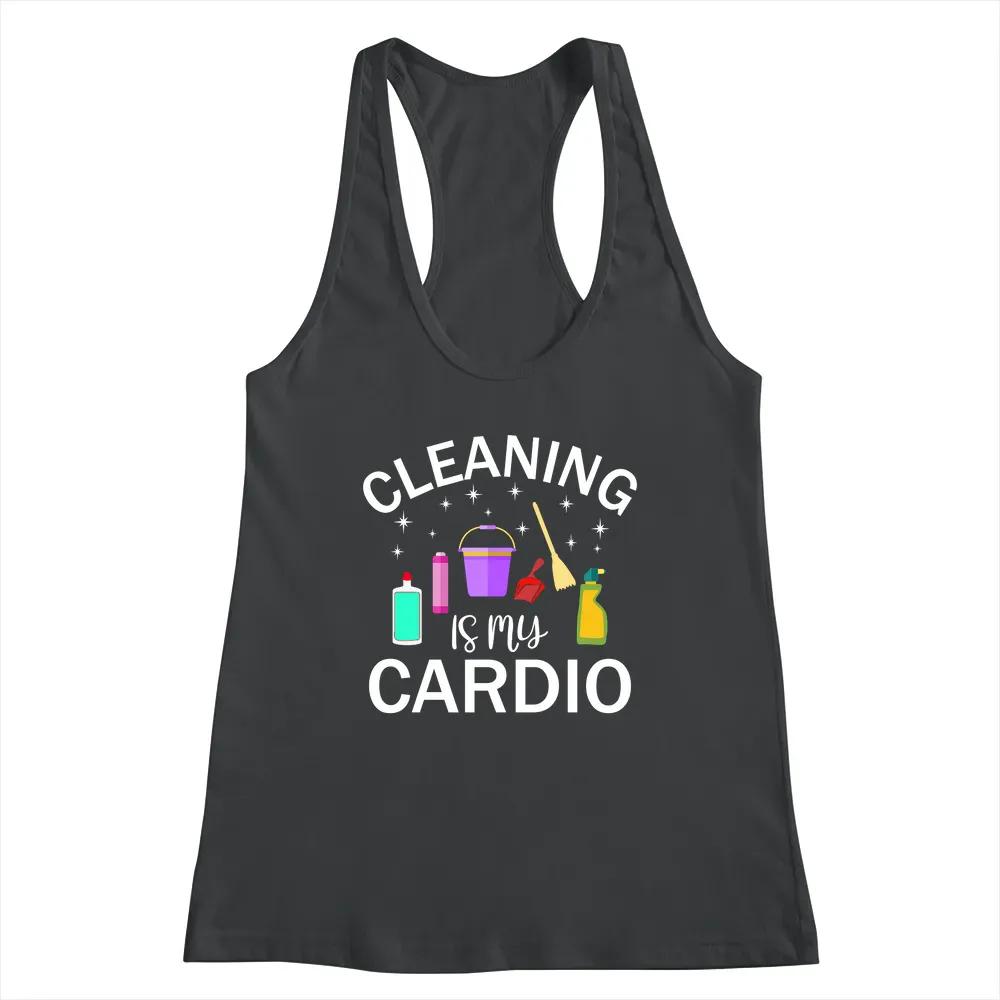 Cleaning Is My Cardio 2
