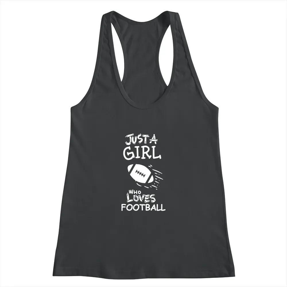Just A Girl Who Loves Football