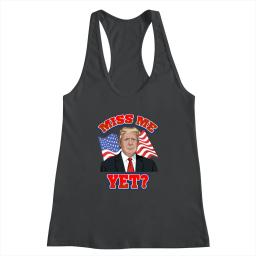 Miss Me Yet American Flag