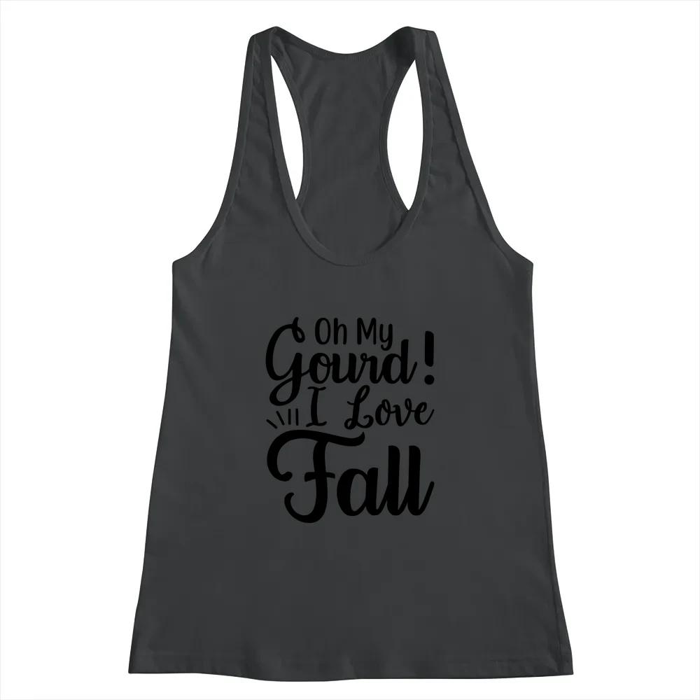 Oh My Gourd I Love Fall