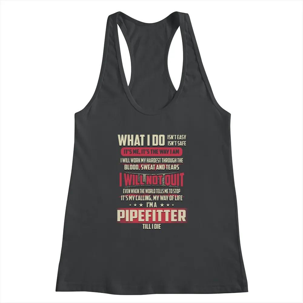 Pipefitter What I Do Job