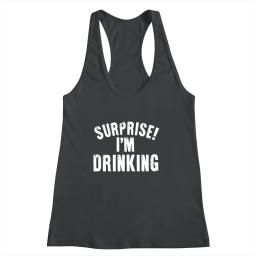 Surprise Im Drinking