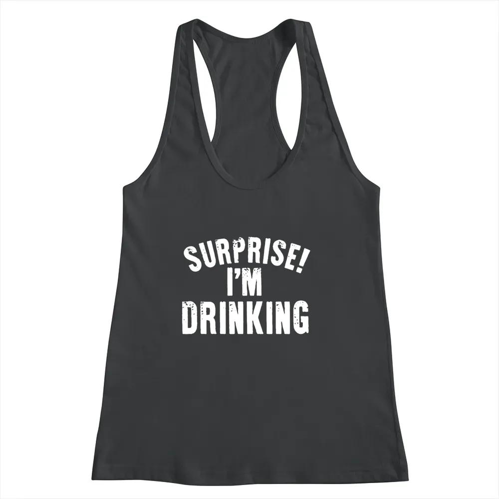 Surprise Im Drinking
