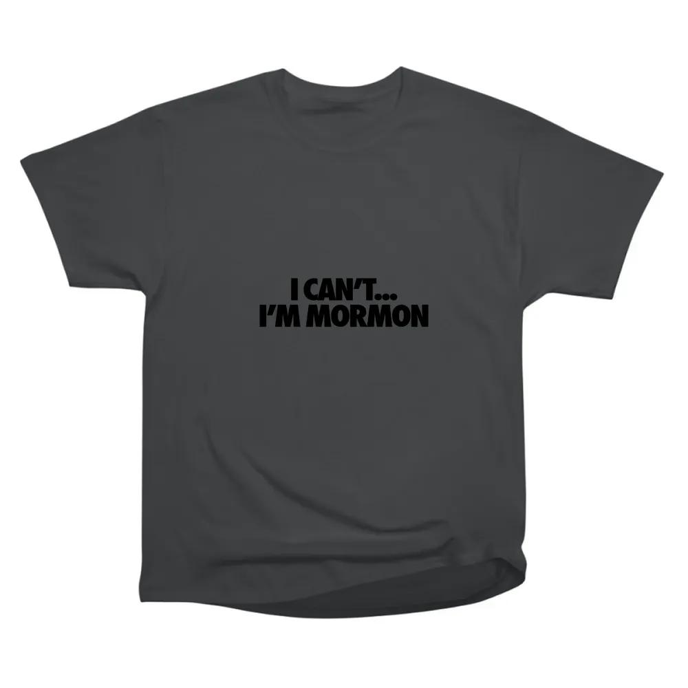 I Cant Im Mormon