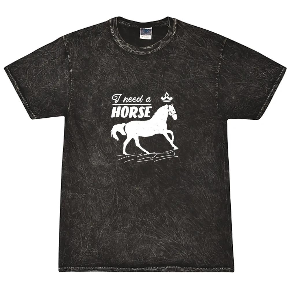 I Need A Horse