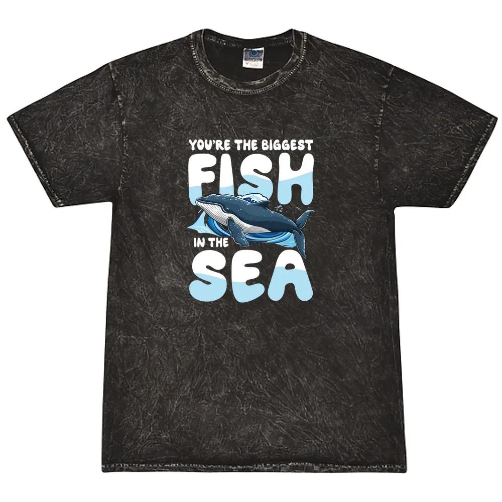 Youre The Biggest Fish In The Sea