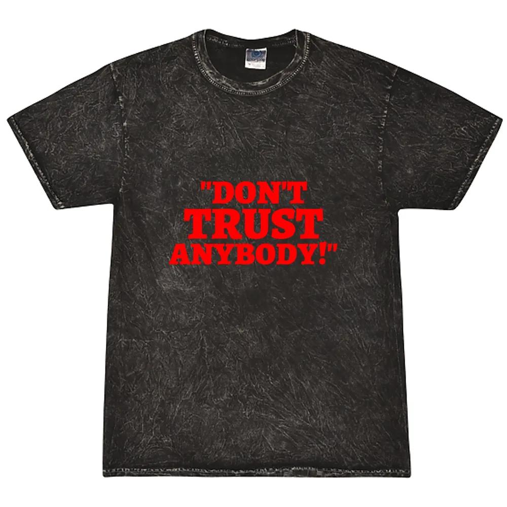 Dont Trust Anybody