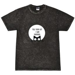 Tell Your Cat I Said Pspspsps