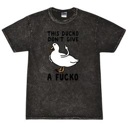 This Ducko Dont Give A Fucko