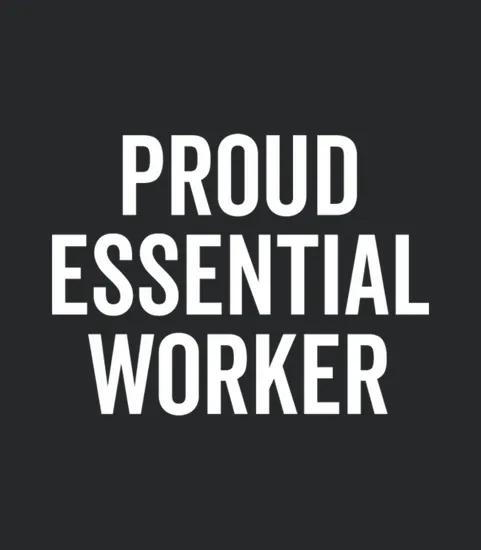 Proud Essential Worker