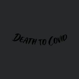 Death To Covid