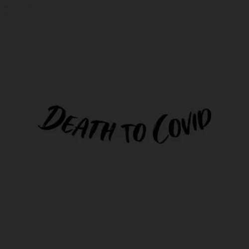 Death To Covid